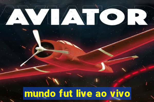 mundo fut live ao vivo